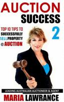 Selling @ Auction; Top 10 Tips to Successfully Sell Property @ Auction 0992416523 Book Cover