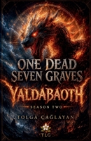 Yaldabaoth one dead seven graves B0H2FTR1FW Book Cover
