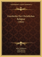 Geschichte Der Christlichen Religion (1922) 1275035248 Book Cover