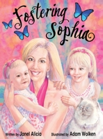 Fostering Sophia 1951772164 Book Cover