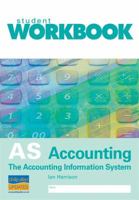 AS Accounting: The Accounting Information System Workbook 1844894819 Book Cover