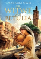 Die Witwe aus Betulia (German Edition) 3910347304 Book Cover
