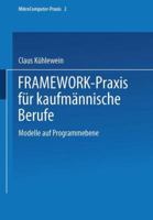 Framework-Praxis Fur Kaufmannische Berufe: Modelle Auf Programmebene 3519093375 Book Cover