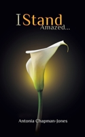 I Stand Amazed... 1528925416 Book Cover