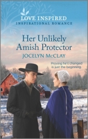 Her Unlikely Amish Protector 1335585427 Book Cover