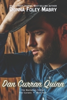 Dan Curran Quinn: The Currans, Book Four 1723548456 Book Cover