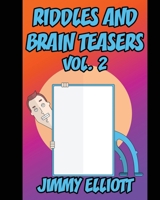 Riddles and Brain Teasers: The Try Not to Laugh Challenge - Family Friendly Question Book, Over 1000 riddles - Vol 2 B087SGXLQT Book Cover