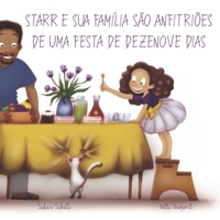 Starr e sua família são anfitriões de uma Festa de Dezenove Dias (Portuguese Edition) B08JVV9Y5B Book Cover