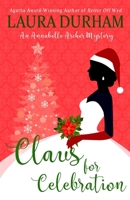 Claus for Celebration 1949496406 Book Cover