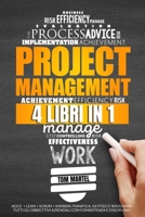 Project Management: 4 Libri in 1, Agile + Lean + Scrum + Kanban. Pianifica, Gestisci e Raggiungi tutti Gli obbiettivi Aziendali con Consis 1915011256 Book Cover
