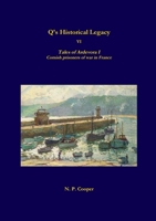 Q's Historical Legacy - 6 - Tales of Ardevora I 0244424071 Book Cover