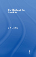 Our Coal and Coal Pits 0714614017 Book Cover
