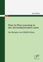 Peer-To-Peer-Learning in Der Tiermedizinischen Lehre 3836671735 Book Cover