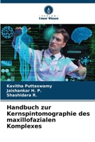 Handbuch zur Kernspintomographie des maxillofazialen Komplexes (German Edition) 620931225X Book Cover