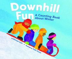 Downhill Fun: A Counting Book About Winter (Know Your Numbers)