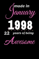 Funny January 1998 , 22 Years Of Being Awesome notebook 165413693X Book Cover