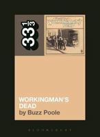 Workingman's Dead 1628929243 Book Cover