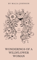 Wonderings of a Wildflower Woman B0FL1HMNS3 Book Cover