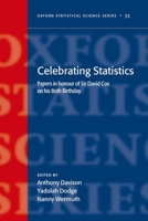 Celebrating Statistics : Papers in honour of Sir David Cox on his 80th birthday 0198566549 Book Cover