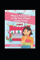 Mary's Adventures at the Last Chance Candy Stand 171995772X Book Cover