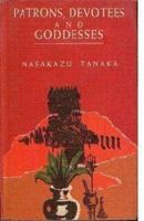 Patrons, Devotees and Goddesses: Ritual and Power Among the Tamil Fishermen of Sri Lanka 8173041830 Book Cover