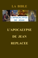 L'Apocalypse de Jean replacée B088N9781W Book Cover