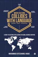 When Culture Collides with Language: A Guide to Cultural Intelligence in Global Business Writing B0GZF6J2QJ Book Cover
