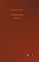 The Monctons: Volume 2 150314612X Book Cover
