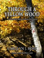 Through a Yellow Wood 0983735948 Book Cover