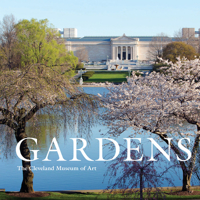 Gardens: The Cleveland Museum of Art 1785510509 Book Cover