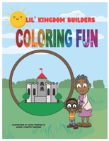 Lil' Kingdom Builders Coloring Fun! B0CNKG5N3D Book Cover