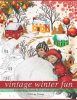 Vintage winter fun: Coloring book for adults winter 1691999075 Book Cover