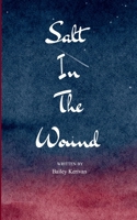 Salt In The Wound B0GG4WSP3Z Book Cover