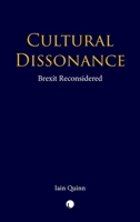 Cultural Dissonance: Brexit Reconsidered 0718899067 Book Cover