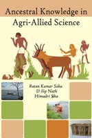 Ancestral Knowledge in Agri-Allied Science 9383305215 Book Cover