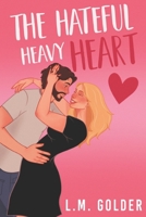 The Hateful Heavy Heart B0FFHKV8WY Book Cover