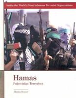 Hamas: Palestinian Terrorists (Inside the World's Most Infamous Terrorist Organizations) 0823938204 Book Cover