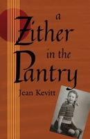 A Zither in the Pantry 1788648951 Book Cover