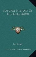 Natural History of the Bible 1378319192 Book Cover