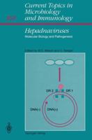 Current Topics in Microbiology and Immunology, Volume 168: Hepadnaviruses: Molecular Biology and Pathogenesis 3642760171 Book Cover