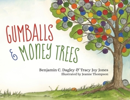 Gumballs and Money Trees B0CFWQZ1DK Book Cover