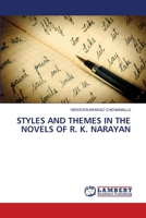 Styles and Themes in the Novels of R. K. Narayan 6205512270 Book Cover