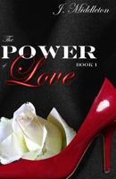 The Power of Love 1519778775 Book Cover