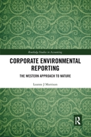 Corporate Environmental Reporting: The Western Approach to Nature 0367785455 Book Cover