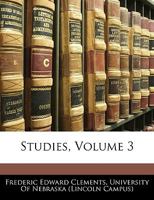 Studies, Volume 3 1358050422 Book Cover