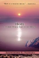 Hope on the Other Side of the River 0595468306 Book Cover