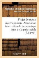 Projet de statuts internationaux (Sciences Sociales) 201615442X Book Cover