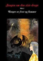 Sangen Om Den Siste Drage BOK 2: Konger AV Frost Og Flammer 829335531X Book Cover