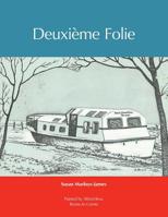 Deuxi�me Folie 1984590472 Book Cover