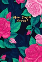 Mon Super Carnet: Carnet de Notes avec choses � faire aujourd'hui, Gratitude, notes, humeur du jour, verre d'eau bu, parfait pour atteindre vos objectifs, dimension 15,24cm x 22,86cm) - 160 pages 1677592877 Book Cover